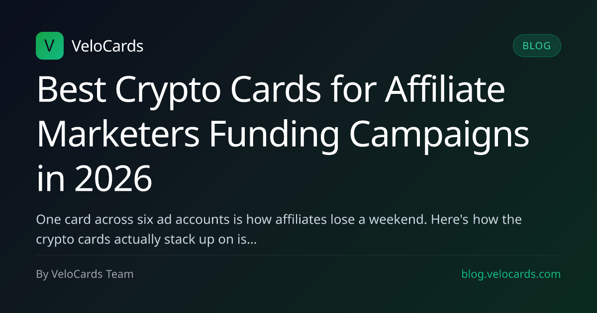 Best Crypto Cards for Affiliate Marketers Funding Campaigns in 2026