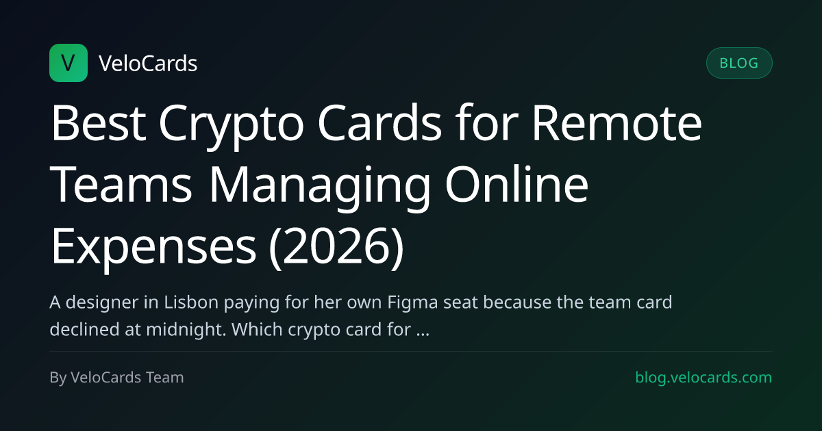 Best Crypto Cards for Remote Teams Managing Online Expenses (2026)
