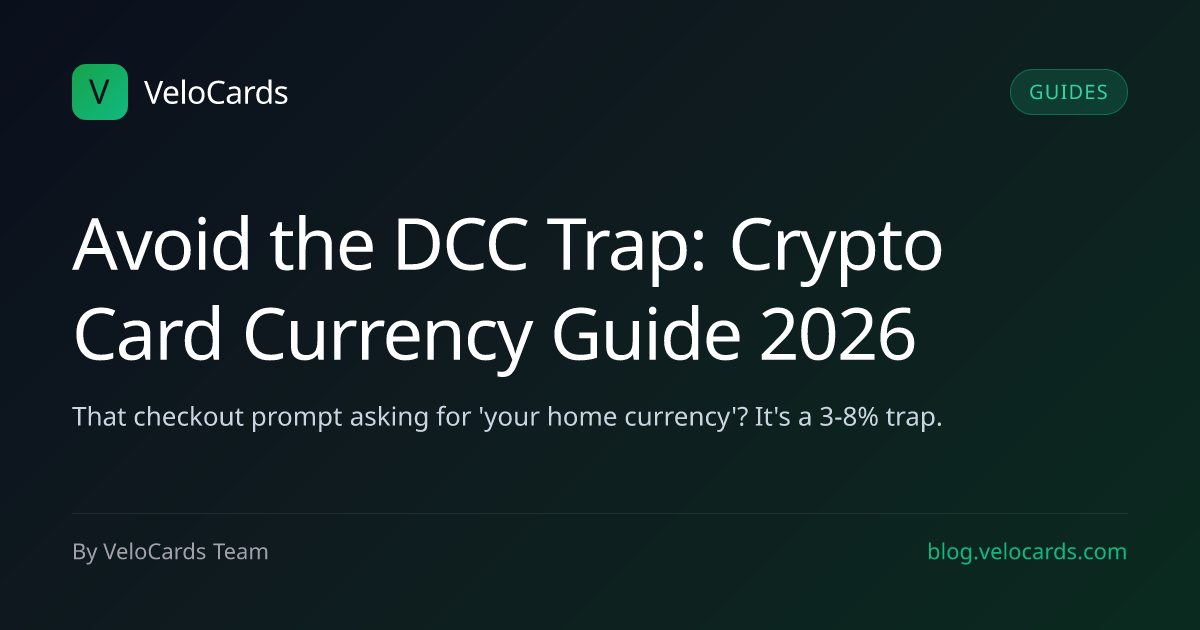 Avoid the DCC Trap: Crypto Card Currency Guide 2026