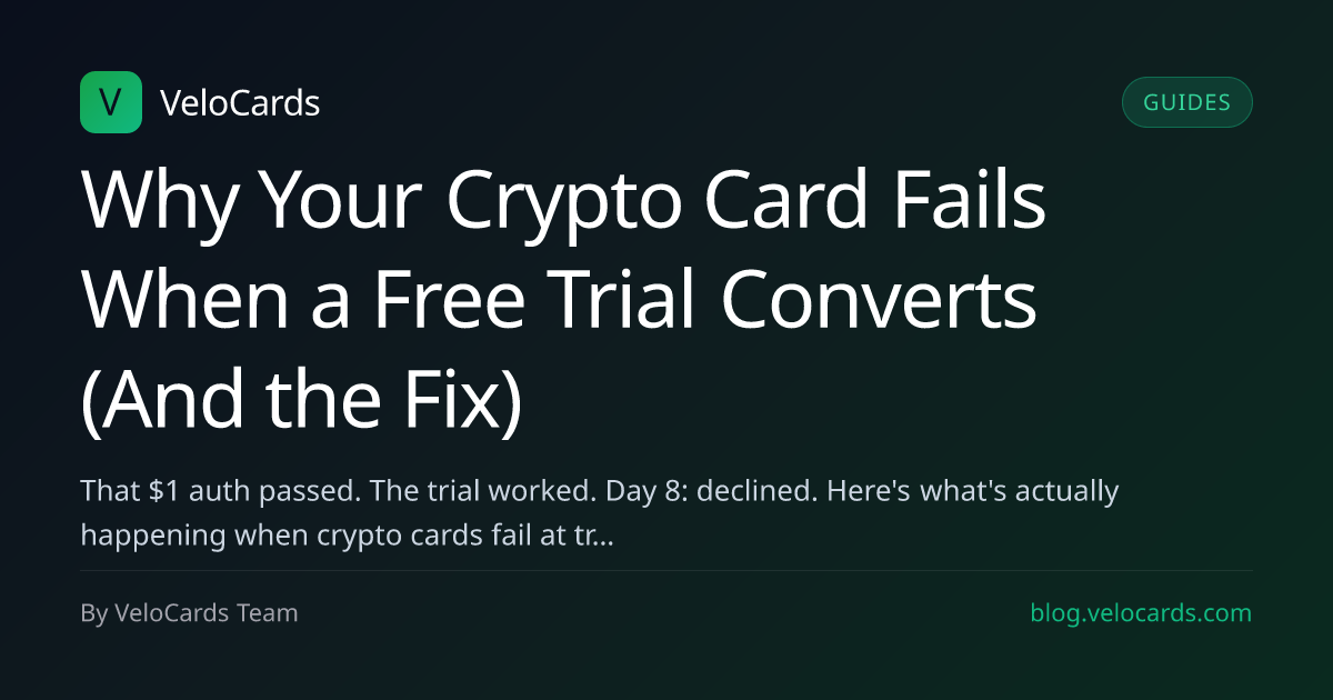 Why Your Crypto Card Fails When a Free Trial Converts (And the Fix)