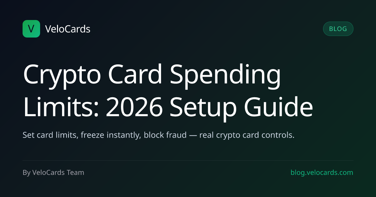 Crypto Card Spending Limits: 2026 Setup Guide